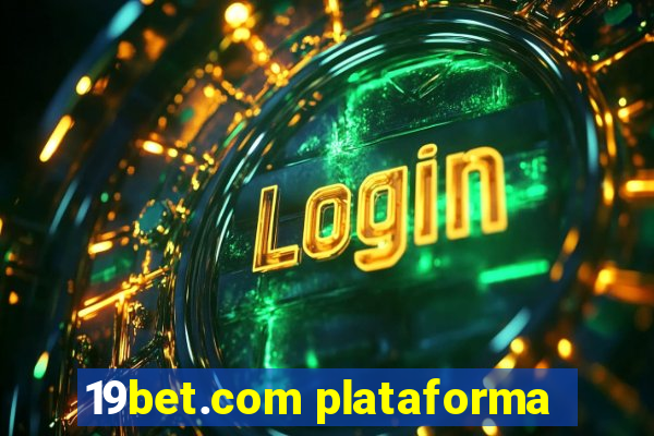 19bet.com plataforma